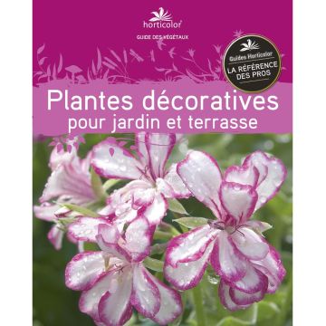 Guide des fleurs, feuillages et fruits décoratifs Guide des fleurs, feuillages et fruits décoratifs