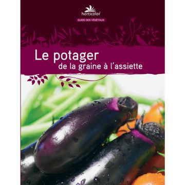 Le potager de la graine à l'assiette Le potager de la graine à l'assiette